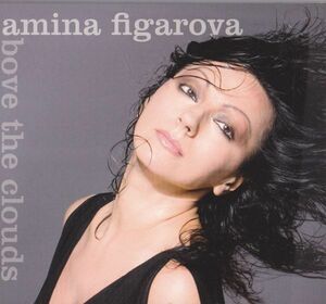 CD　★Amina Figarova Above The Clouds　輸入盤　(Munich Records BV BMCD 503)　デジパック