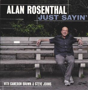 CD　★Just Sayin Alan Rosenthal　輸入盤　(5637856552)　紙ジャケ