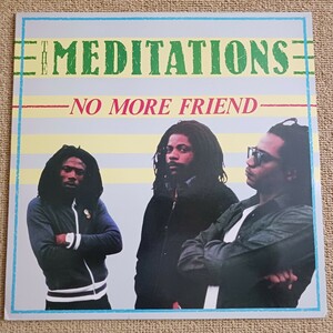 THE MEDITATIONS『NO MORE FRIEND』輸入盤LPレコード / GREENSLEEVES / GREL 52 / ROOTS RADICS / LINVAL THOMPSON