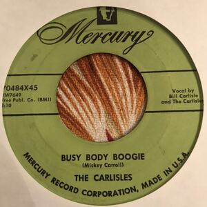 CARLISLES US Original 7inch BUSY BODY BOOGIE ロカビリー