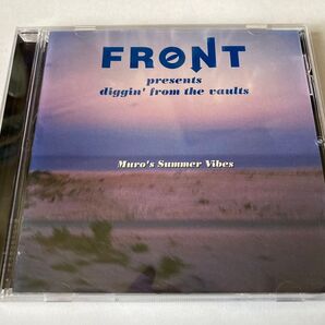 MURO 選曲 FRONT PRESENTS DIGGIN FROM THE VAULTS SUMMER VIBES