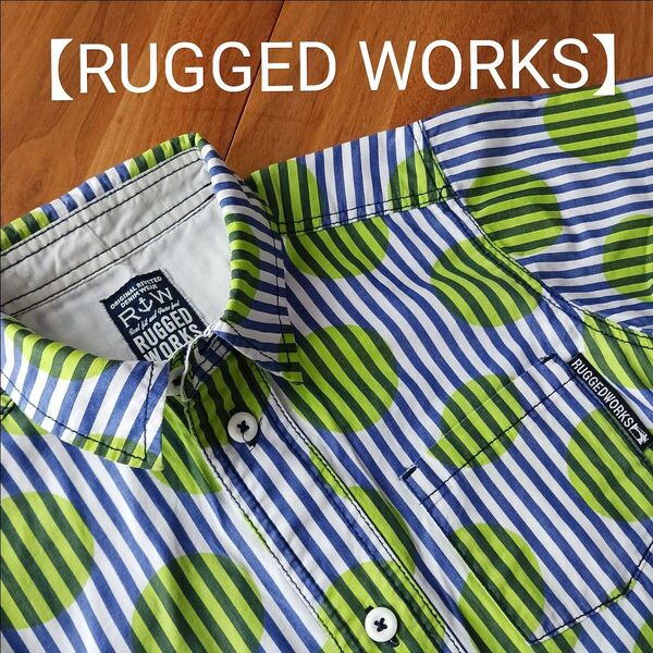 【RUGGED WORKS】水玉&ストライプ半袖シャツ