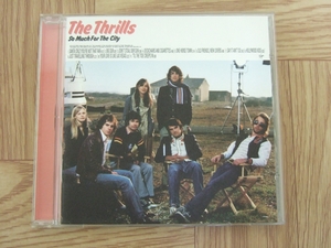 【CD】ザ・スリルズ　THE THRILLS / So Much For The City
