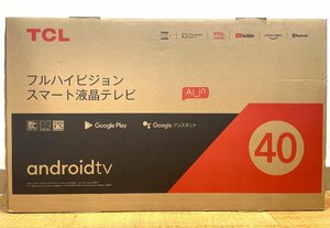★TCL 40型 40S5200B 液晶テレビ フルハイビジョンスマートテレビ Android TV 未使用保管品 訳ありメーカー再生品★004120