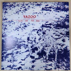 YAZOO 「YOU AND ME BOTH」　ヤズー 「愛にさよなら」　LP　日本盤