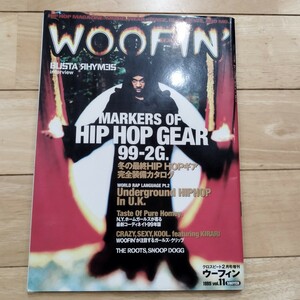 WOOFIN'ウーフィン vol.11 1999年2月 Y2K ヒップホップ B-BOY ラッパー ダンサー DJ バスタライムス スヌープドッグ ECD 