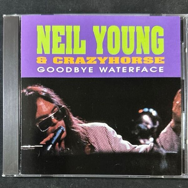 NEIL YOUNG & CRAZY HORSE / ニール・ヤング & クレイジー・ホース / GOODBYE WATERFACE