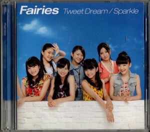 CD+DVD★Fairies／Tweet Dream / Sparkle