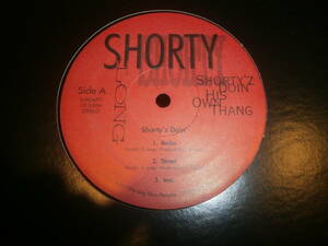 SHORTY LONG / SHORTY'Z DOIN HIS OWN THANG /LORD FINESSE/アングラ/ブーンバップ/90'S HIP HOP/90年代ヒップホップ