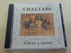 Chautari Pancha & Shanti / Chautari (Music From Nepal) CD ネパール音楽 チョウタリ インド シタール タブラ バンスリ Bansuri Sitar