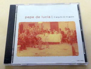 ペペ・デ・ルシア　 Pepe De Lucia / 父の誇り El Orgullo De Mi Padre CD フラメンコ　Flamenco パコデルシア　Paco