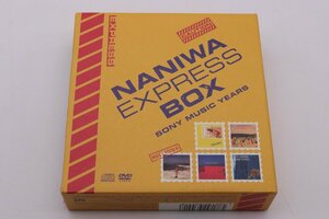 [ б/у прекрасный товар ] CD DVD NANIWA. цветок Express EXPRESS BOX SONY MUSIC YEARS совершенно производство ограничение запись CD6 листов +DVD1 листов [1 иен ~]