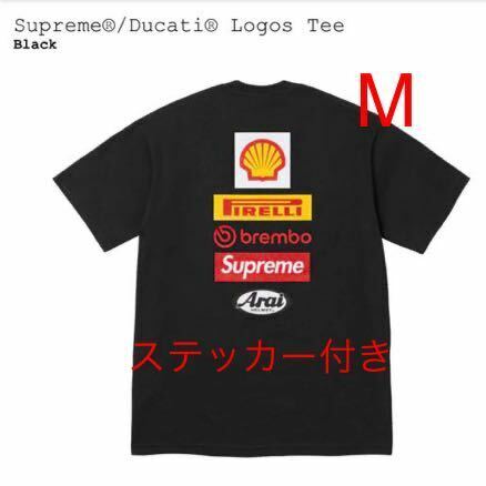 【新品】 M 24SS Supreme Ducati Logos Tee Black シュプリーム ドゥカティ ロゴ Tシャツ ブラック 黒 ステッカー付き