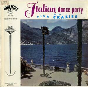 A00444685/LP/ザ・ファイブ・クレイジーズ(THE FIVE CRAZIES)「Italian Dance Party (ULP-503)」