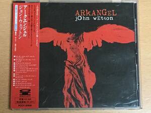 ■CD　ジョン・ウェットン　アークエンジェル　帯有送料込　JOHN WETTON / ARKANGEL　PCCY-01109