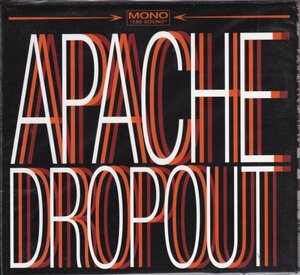 CD (輸入盤・国内仕様) 　Apache Dropout :Apache Dropout (Octave OTCD-2024)