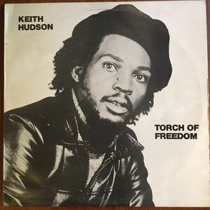 Keith Hudson Torch Of Freedom レゲエ レコード MegaRare!