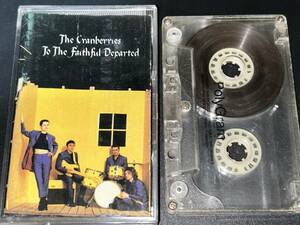 The Cranberries / To The Faithful Departed 輸入カセットテープ　難あり