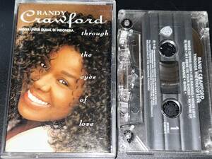 Randy Crawford / Through The Eyes Of Love 輸入カセットテープ