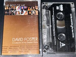 David Foster / The Best Of Me 輸入カセットテープ