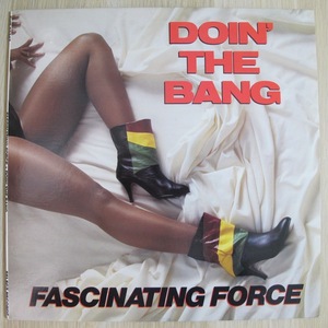 FASCINATING FORCE - DOIN' THE BANG / DO MY THING 12インチ (ON THE WILD SIDE収録) (HIP HOP / REGGAE 12)