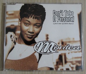 MONICA - DON'T TAKE IT PERSONAL (JUST ONE OF DEM DAYS) CDS (US / 1995年)