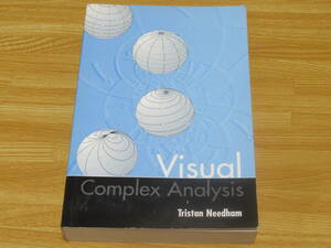 N4940 Visual Complex Analysis 複素解析 洋書 数学 英語 専門書 Tristan Needham オックスフォード 