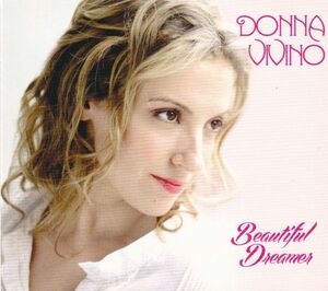 Donna Vivino / Beautiful Dreamer ( foreign record teji pack CD)