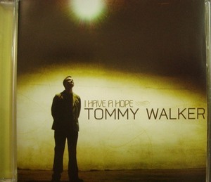 CD зарубежная запись *I Have a Hope*Tommy Walker