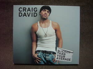 クレイグ デイヴィッド　ＣＲＡＩＧ ＤＡＶＩＤ / Slicker Than Your Average ／ 日本盤 ／ 歌詞＆訳詞カード付き ／ 即落札