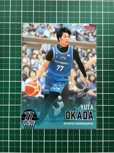 ★BBM B.LEAGUE 2023-24 FAST BREAK 2nd HALF #140 岡田侑大［京都ハンナリーズ］レギュラーカード★