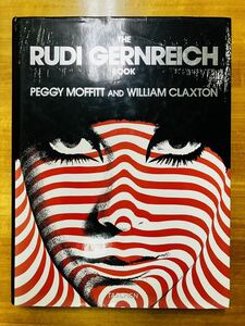 ■ The Rudi Gernreich Book ルディ・ガーンライヒ　ペギー・モフィット 60年ファッション　洋書