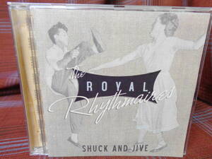 A#3895*◆CD◆ THE ROYAL RHYTHMAIRES - Shuck And Jive Rhythm Bomb Records RBR 5740