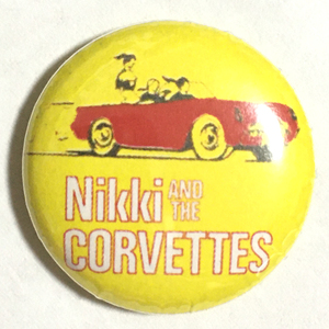 25mm 缶バッジ Nikki & the Corvettes ニッキーコルベッツ Power Pop Punk パワーポップ パンク