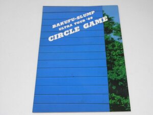 Glp_366713　コンサートパンフ　BAKUFU-SLUMP ULTRA TOUR ‘88 CIRCLE GAME　