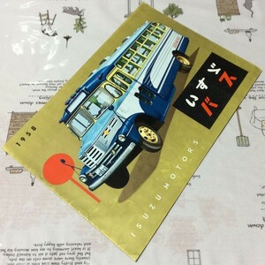 =*= old car bus catalog [1958 Isuzu bus ISUZU MOTORS][57102DK B1-A]1957 year 