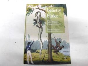 B1S　洋書　Beastly Blake Palgrave Studies in Animals and Literature