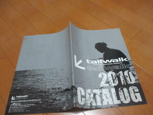 家12922カタログ★Tailwalk★Ｕｎｉｔｉｎｇ　Various　Waters★2010.2発行38ページ