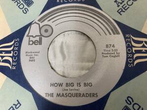 The Masqueraders - How Big Is Big / Please Take Me Back ＜ザ・マスカレーダーズの隠れた名盤!!＞コレクターズアイテム!!