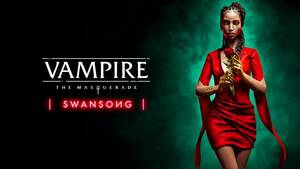 [Steam ключ код ]Vampire: The Masquerade - Swansong / вампир : The * форель kaleido s one song