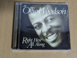 CD/Ali Ollie Woodson アリ＝オリ・ウッドソン/Right Her All Along