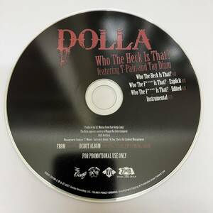 裸57 HIPHOP,R&B DOLLA - WHO THE HECK IS THAT? シングル,PROMO盤 CD 中古品