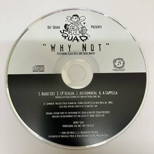 裸57 HIPHOP,R&B DEF SQUAD - WHY NOT INST,シングル,PROMO盤 CD 中古品