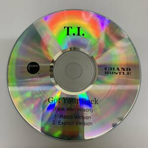 裸2 HIPHOP,R&B T.I. - GOT YOUR BACK シングル CD 中古品