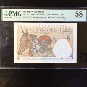 World Banknote Grading FRENCH WEST AFRICA 25 Francs【1942】『PMG Grading Choice About Uncirculated 58』