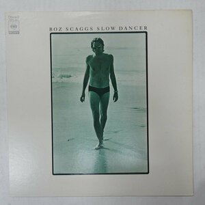 46080073;【国内盤/プロモ白ラベル/美盤】Boz Scaggs / Slow Dancer シスコの顔役