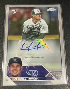 【Ezequiel Tovar】RC 2023 Topps chrome update auto