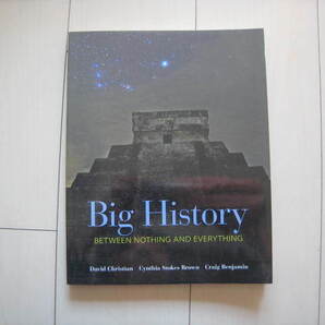 A153 即決 送料無料/未使用希少洋書★Big History BETWEEN NOTHING AND EVERYTHING/David Christian,Cynthia Stokes Brown,Craig Benjamin