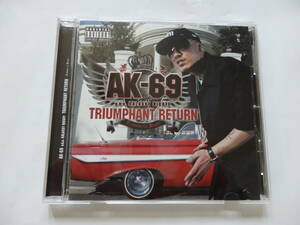 AK-69　TRIUMPHANT RETURN Redsta iz Back 