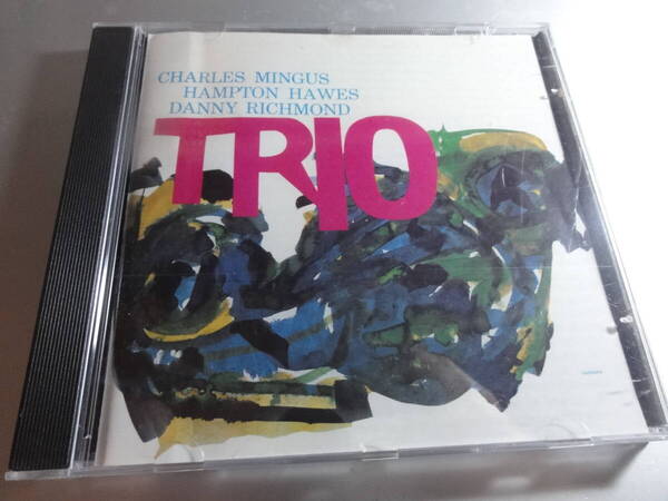CHARLES MINGUS HAMPTON HAWES DANNY RICHMOND チャールズ・ミンガス ハンプトン・ホーズ ダニー・リッチモンド TRIO THREE